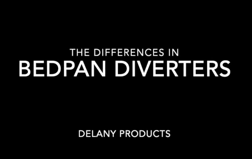 Delany Bedpan Diverter Differences